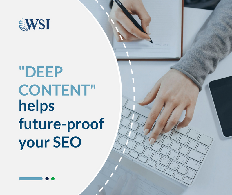 How Deep Content Can Future-Proof Your SEO Strategy